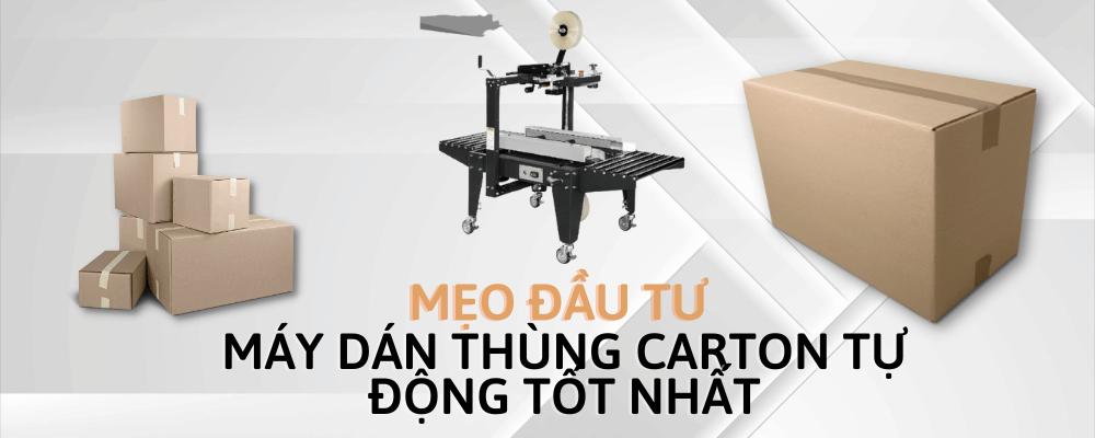 meo-dau-tu-may-dan-thung-carton-tu-dong-tot-nhat-1